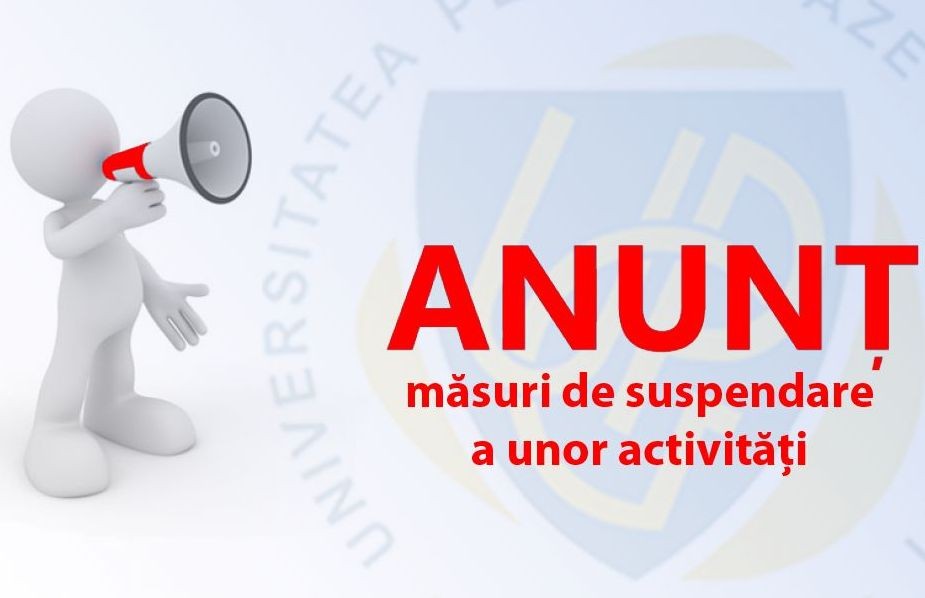 ANUNȚ - privind suspendarea acțiunilor culturale în perioada stării de urgență